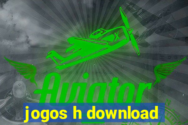 jogos h download